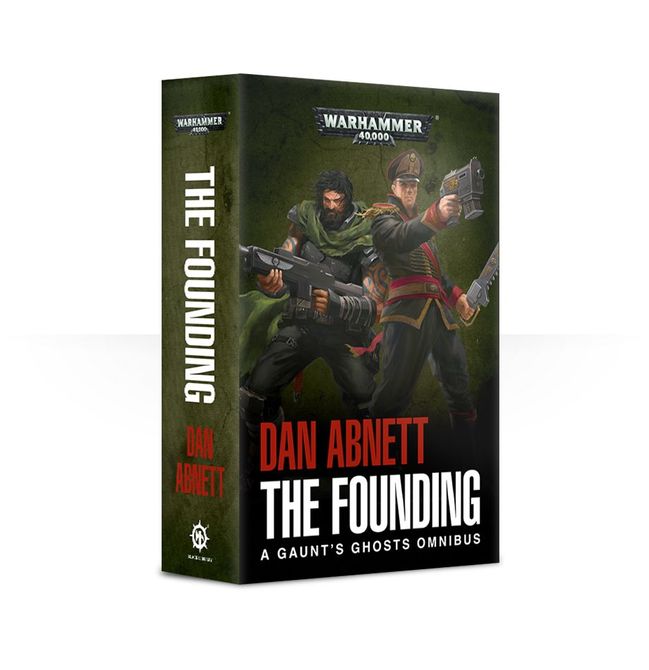 Gaunt's Ghosts: The Founding (BL2411)