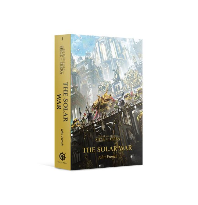 The Horus Heresy: The Siege of Terra: The Solar War (BL2852)